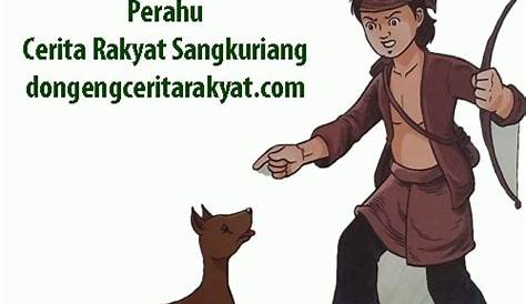 Cerita Rakyat Sangkuriang Jadi Legenda Asal-usul Tangkuban Perahu
