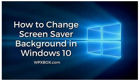 How To Turn Onoff Or Change Screen Saver In Windows 11 In 2021 - Vrogue