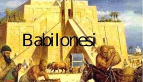 Storia - Babilonesi