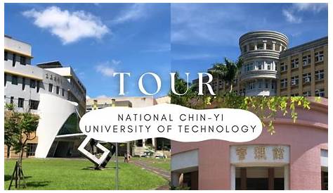 National Chin-Yi University of Technology (Fees & Reviews): Taichung