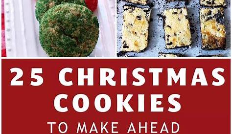 Christmas Cookies To Make Ahead And Freeze