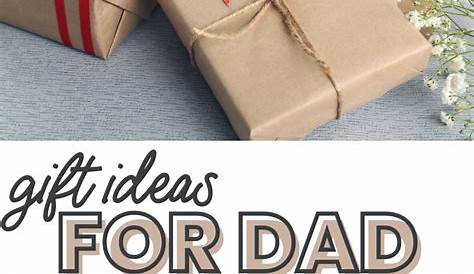 Christmas Gifts For Dad That Doesn't Want Anything