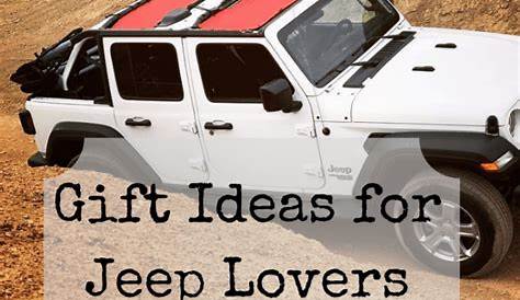 39 Gift Ideas For Jeep Fans