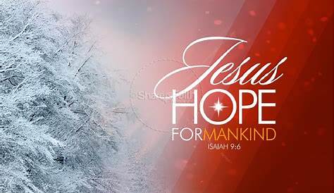 Christmas Message Of Hope Sermon