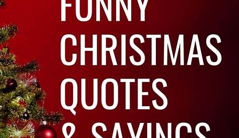 Christmas Quotes Funny Family