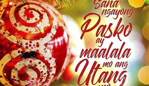Christmas Quotes Funny Tagalog
