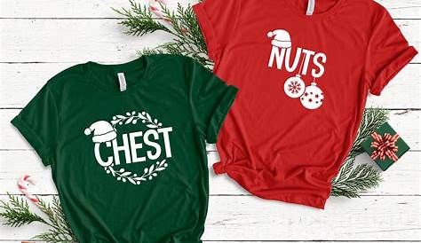 Chest Nuts Matching Funny Christmas Couples Chestnuts Nuts Shirts
