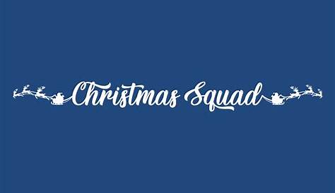 Christmas Squad Font