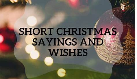 Christmas Wishes Short Quotes