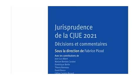 Jurisprudence Marquante de la CJUE : Mars 2020 – Europe Sui Generis