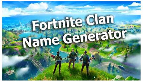 Unveiling The Secrets Of Clan Names In Fortnite: Discoveries And Insights