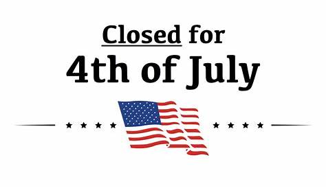 Closed 4Th Of July Printable Sign
