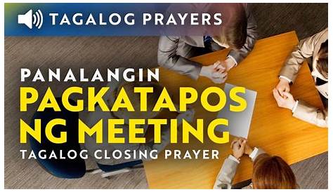 Closing Prayer For Meeting Tagalog - We Are Made In The Shade