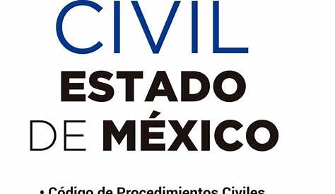 Código Civil Estado de México 2022. H. CONGRESO DEL ESTADO DE MEXICO