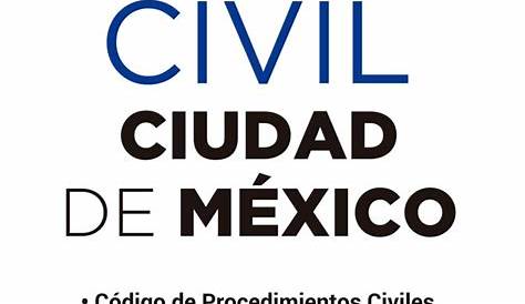 Libro Código Civil Ciudad de México 2022, H.Congreso De La Ciudad De