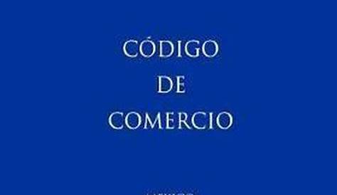 Código de comercio de los Estados Unidos Mexicanos - Derecho