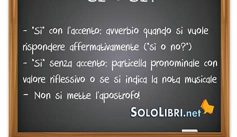 Sì o si: come si scrive?