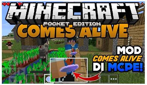 MOD COMES ALIVE DI MCPE !!? + CARA MEMASANGNYA Minecraft Pe Mod