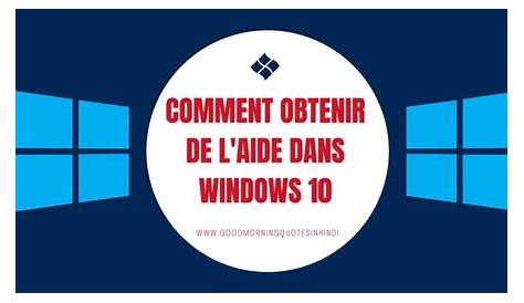 COMMENT OBTENIR DE L'AIDE DANS WINDOWS 10 EN 5 FAÇONS SIMPLES (GUIDE