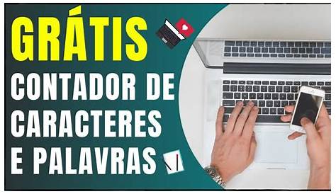Contador De Palavras, Caracteres, Grátis Online