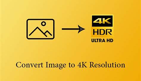 4K Converter- Convert video to and from 4K UHD