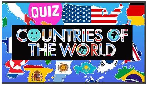 Countrieds Of The World Quiz All About 12 Countries