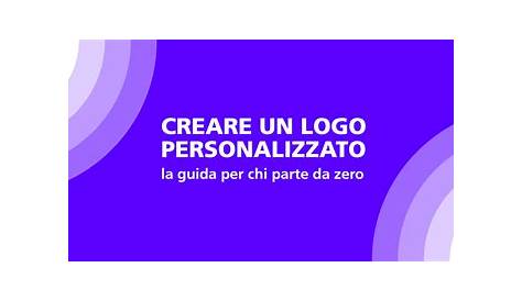 Creare un logo personalizzato da zero: la guida definitiva - Grafigata!