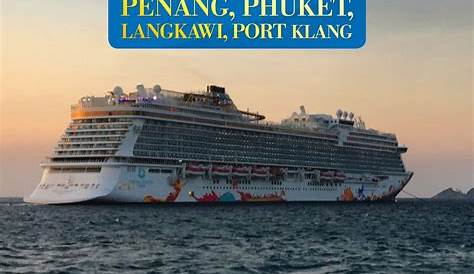 6D5N Genting Dream Cruise: Port Klang-Penang-Phuket-Singapore-Port