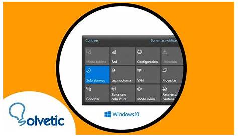 Centro de actividades Windows 10: todo lo que debes saber