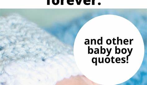 The Sweetest Baby Boy Quotes Ever