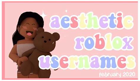 Asthetic Cute Roblox Usernames For Girls - Insanity-Follows