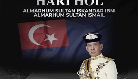 Maksud Hari Hol Pahang dan Johor - Azhan.co