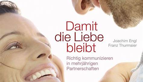 Damit die Liebe bleibt von Joachim Engl | ISBN 978-3-456-85087-0