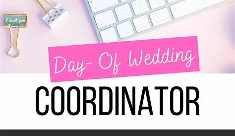 Day Of Wedding Coordinator Does What Linedesignme