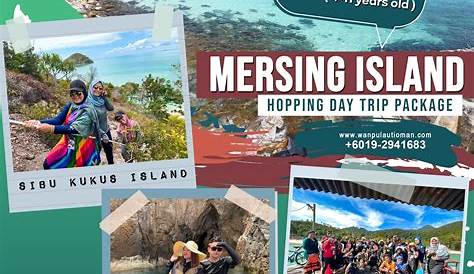 Day Trip ke Pulau Mersing Dengan Harga Murah | Blog Sihatimerahjambu