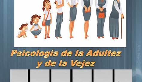 PSICOLOGÍA 2015-2016.: ADULTEZ.