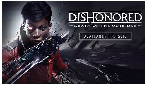E3 Bethesda: Dishonored: Death of the Outsider Announced with Trailer