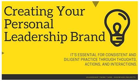 Define Your Personal Leadership Brand In Five Steps G A Howto Guide Itd Vietnam