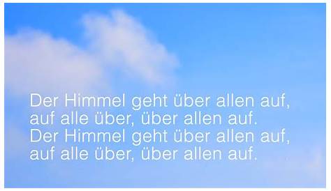 Der Himmel geht über allen auf - YouTube