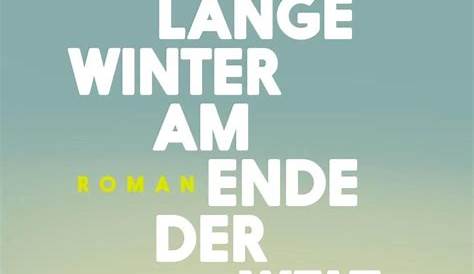Der lange Winter am Ende der Welt von Julie Harris als Taschenbuch