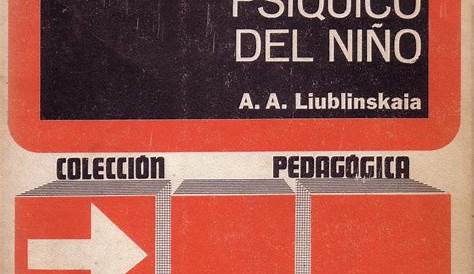 Desarrollo psíquico del niño | Biblioteca Hernán Malo González