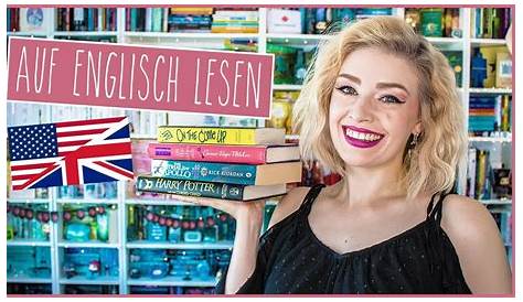 LESEN IN EINER FREMDSPRACHE | Tipps und Tricks zum Englisch lesen - YouTube