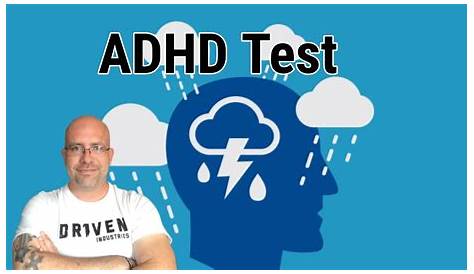 Do You Think You Have Adhd Quiz Is It Adult ADHD?