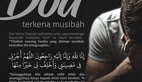 Doa Ketika Melihat Orang yang Tertimpa Musibah - HIDAYATUNA