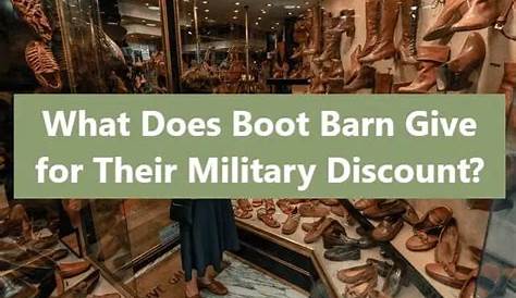 Boot Barn Military Discount: Everything You Need To Know