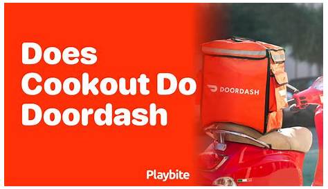 Does Cookout Do Doordash How Ordash Work And How Much It Cost?