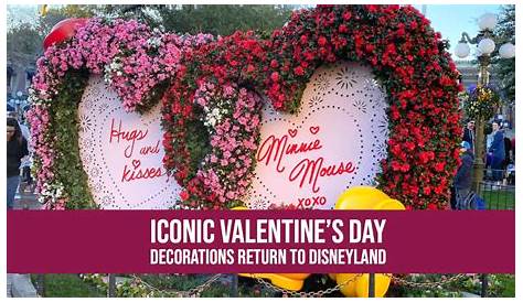 Does Disneyland Decorate For Valentine's Day Month Decor At