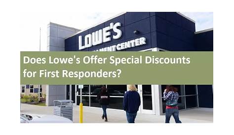 Does Lowe's Give First Responder Discount?