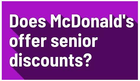 Does McDonald's Offer Senior Discounts?