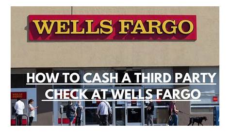 Does Wells Fargo accept 3rd party checks? - YouTube